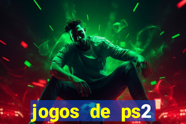 jogos de ps2 traduzidos pt br